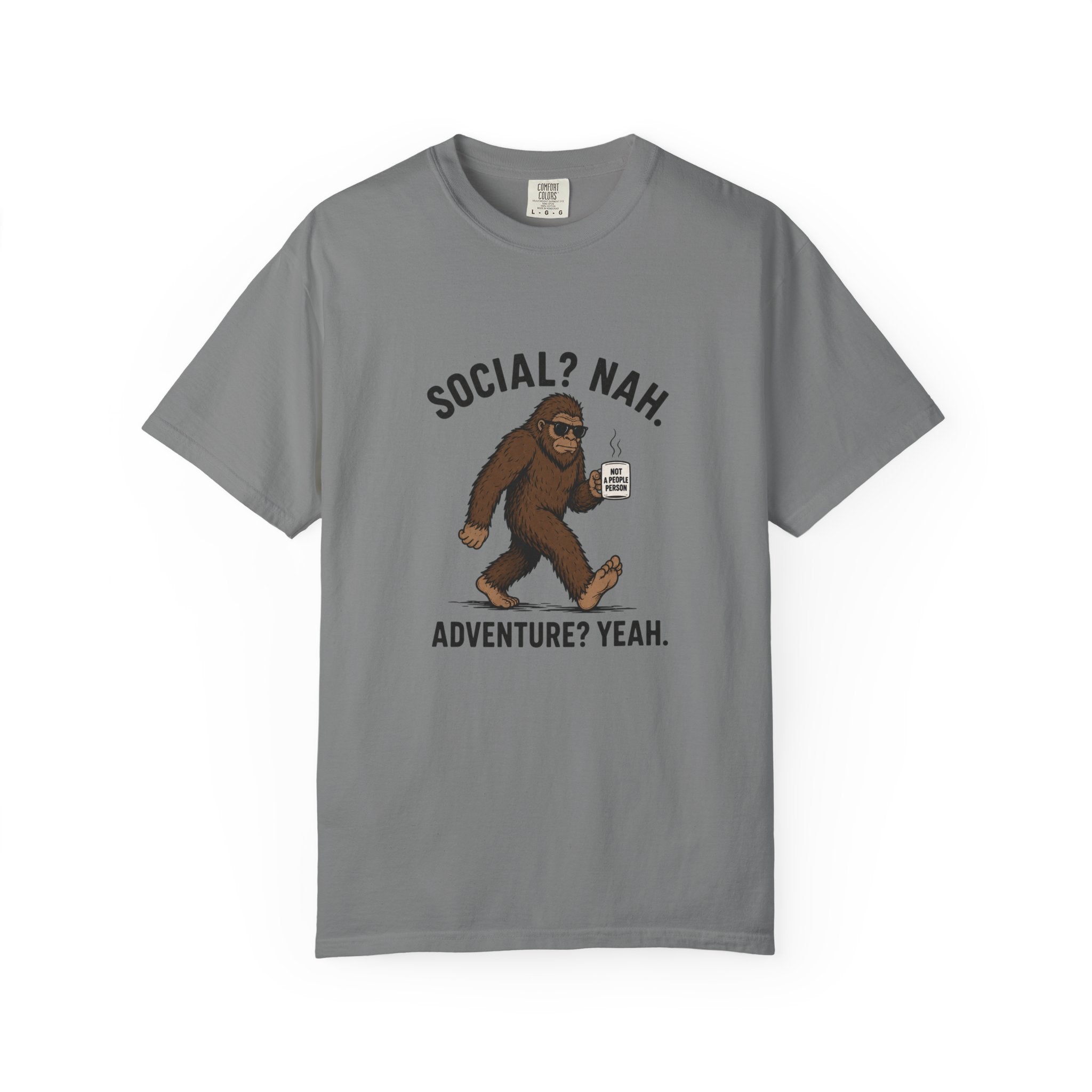Social? Nah Sasquatch T-shirt | Adventure? Yeah Bigfoot Tee