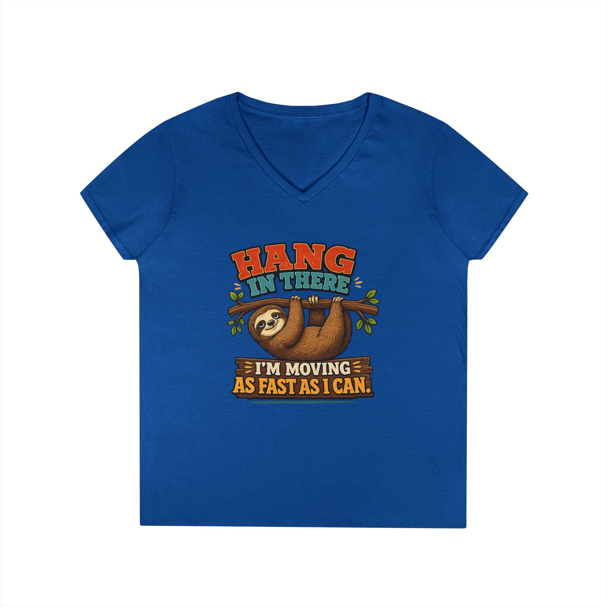Hang in There Sloth Tee - Ladies V-Neck T-Shirt
