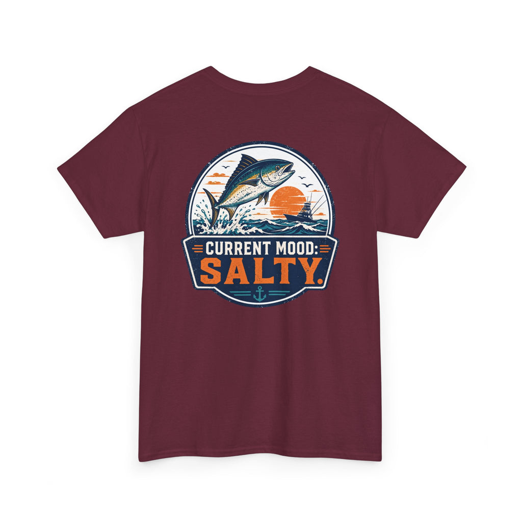 Current Mood: Salty Fishing Tee