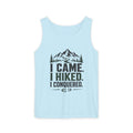 Hiking Tank Top — I Came. I Hiked. I Conquered. Mountain Trail Tank