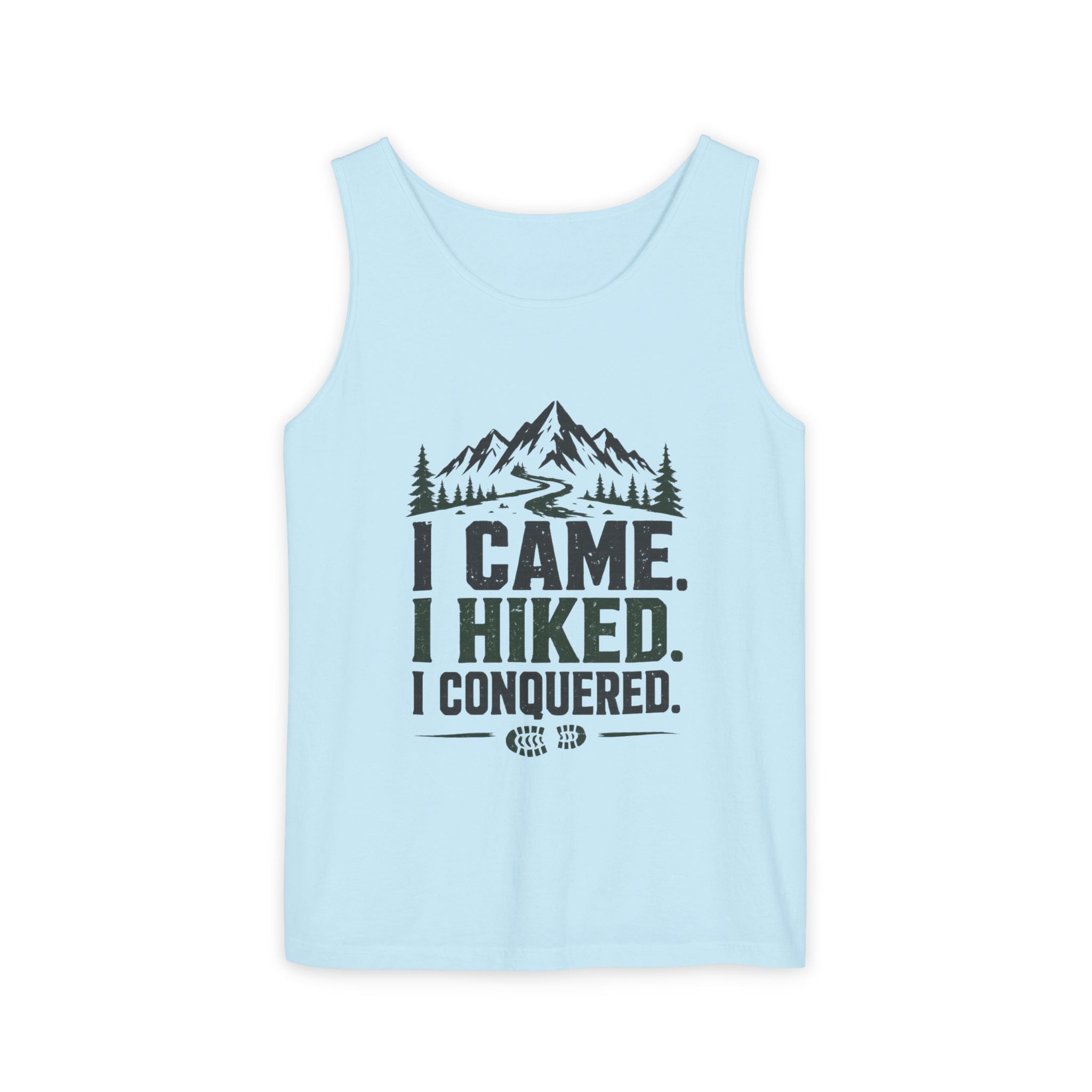 Hiking Tank Top — I Came. I Hiked. I Conquered. Mountain Trail Tank