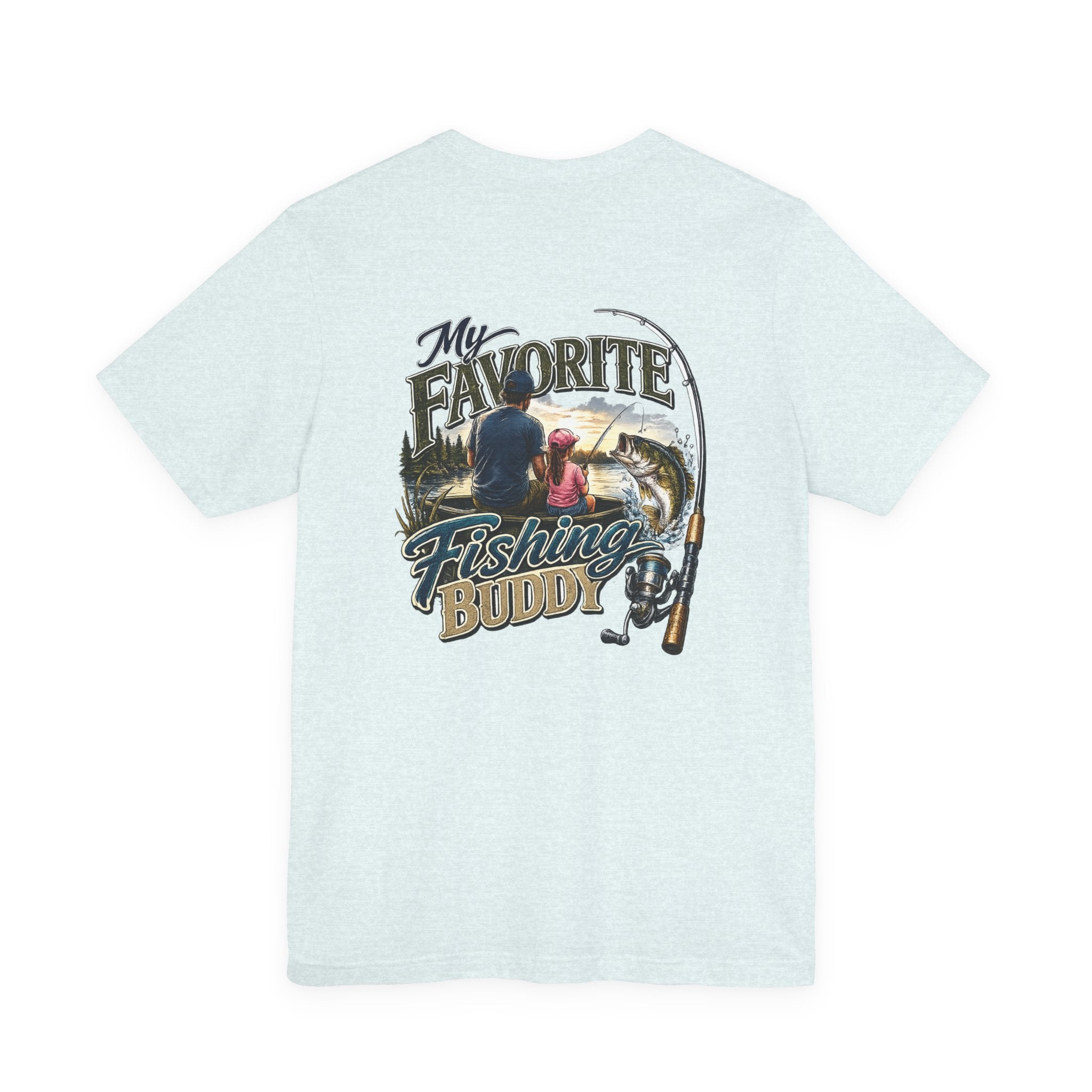 Fishing Buddy Father Daughter T‑Shirt – My Favorite Fishing Buddy  Father & Daughter Tee