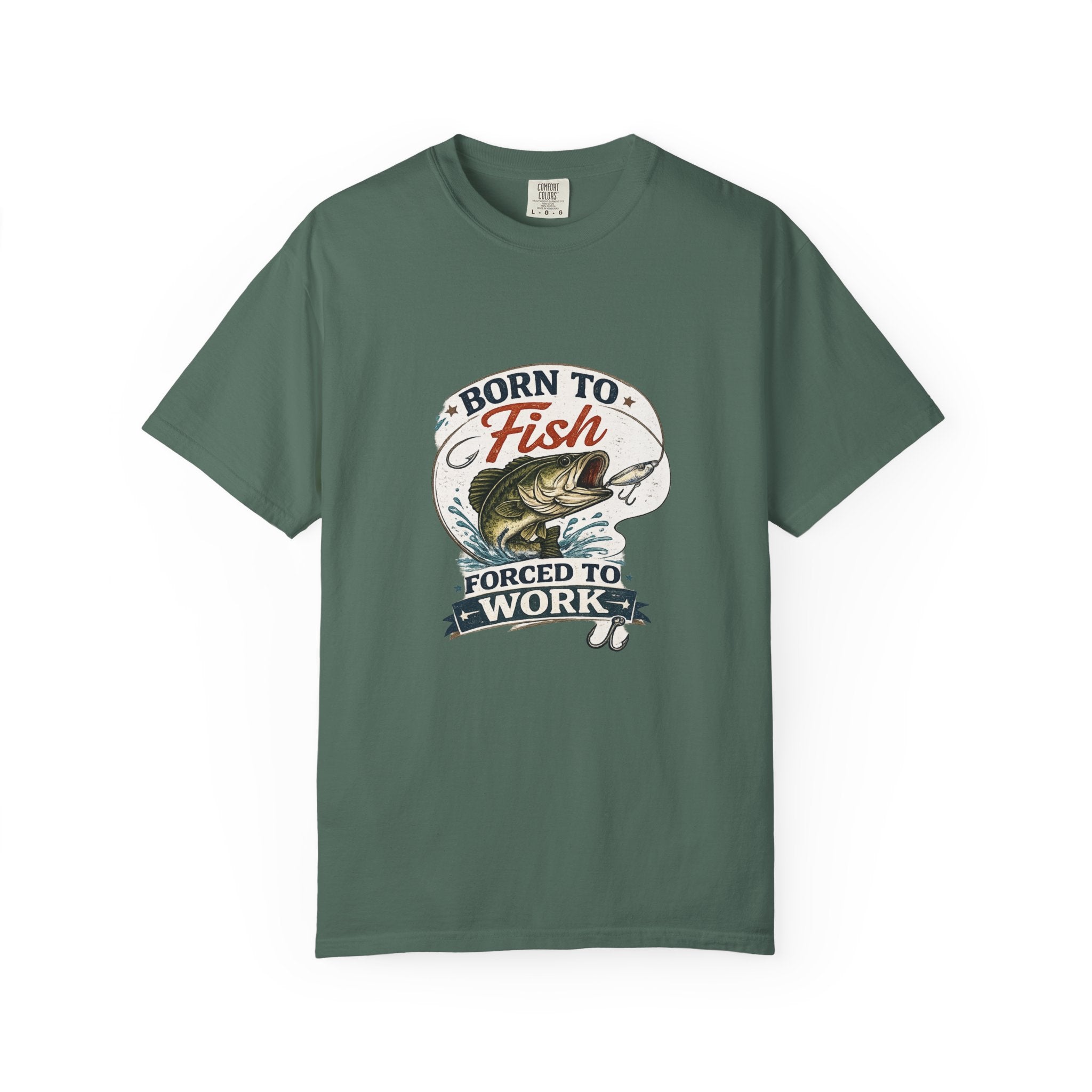 Born to Fish T-Shirt — Born to Fish, Forced to Work Graphic Fishing Tee