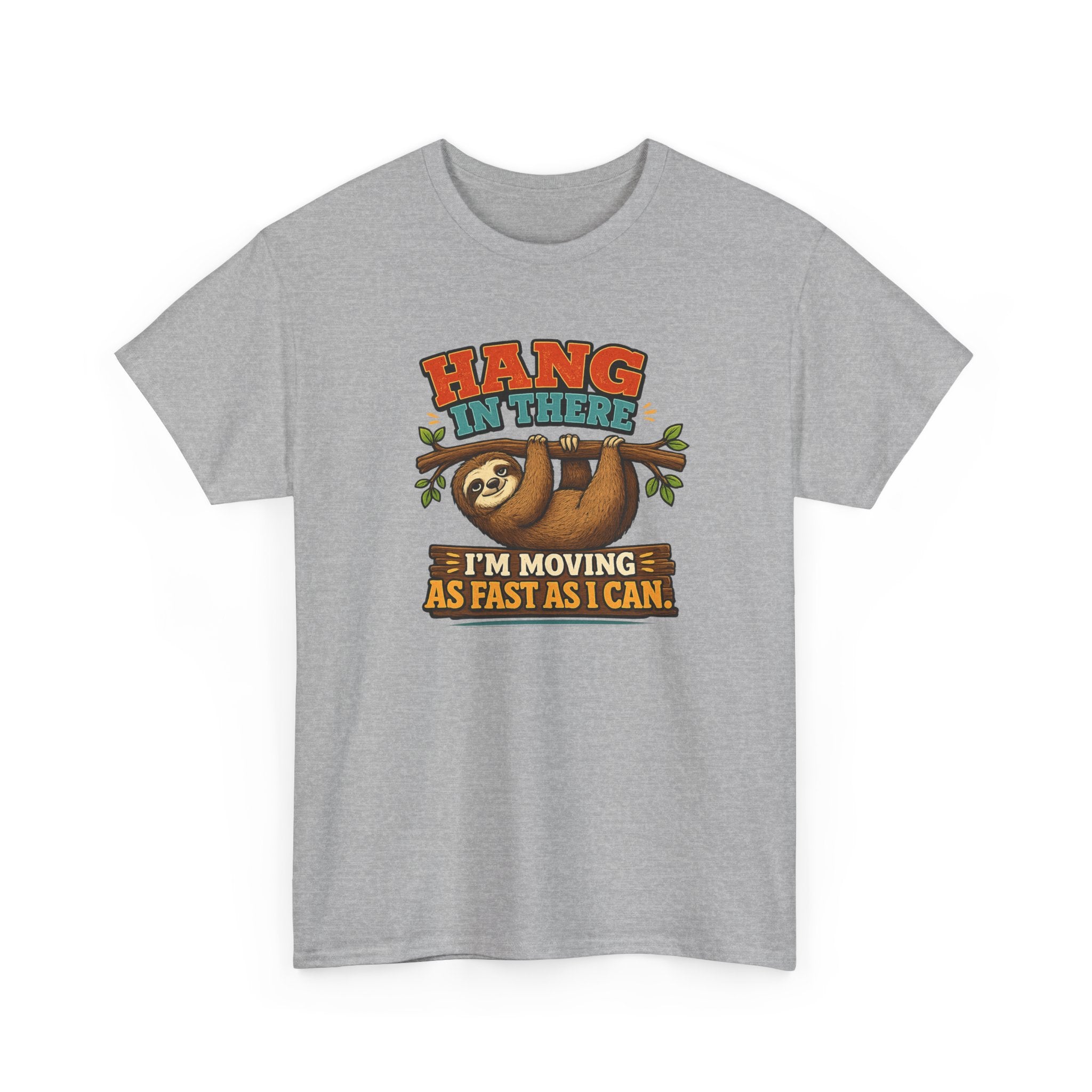 Sloth Hang In There Tee