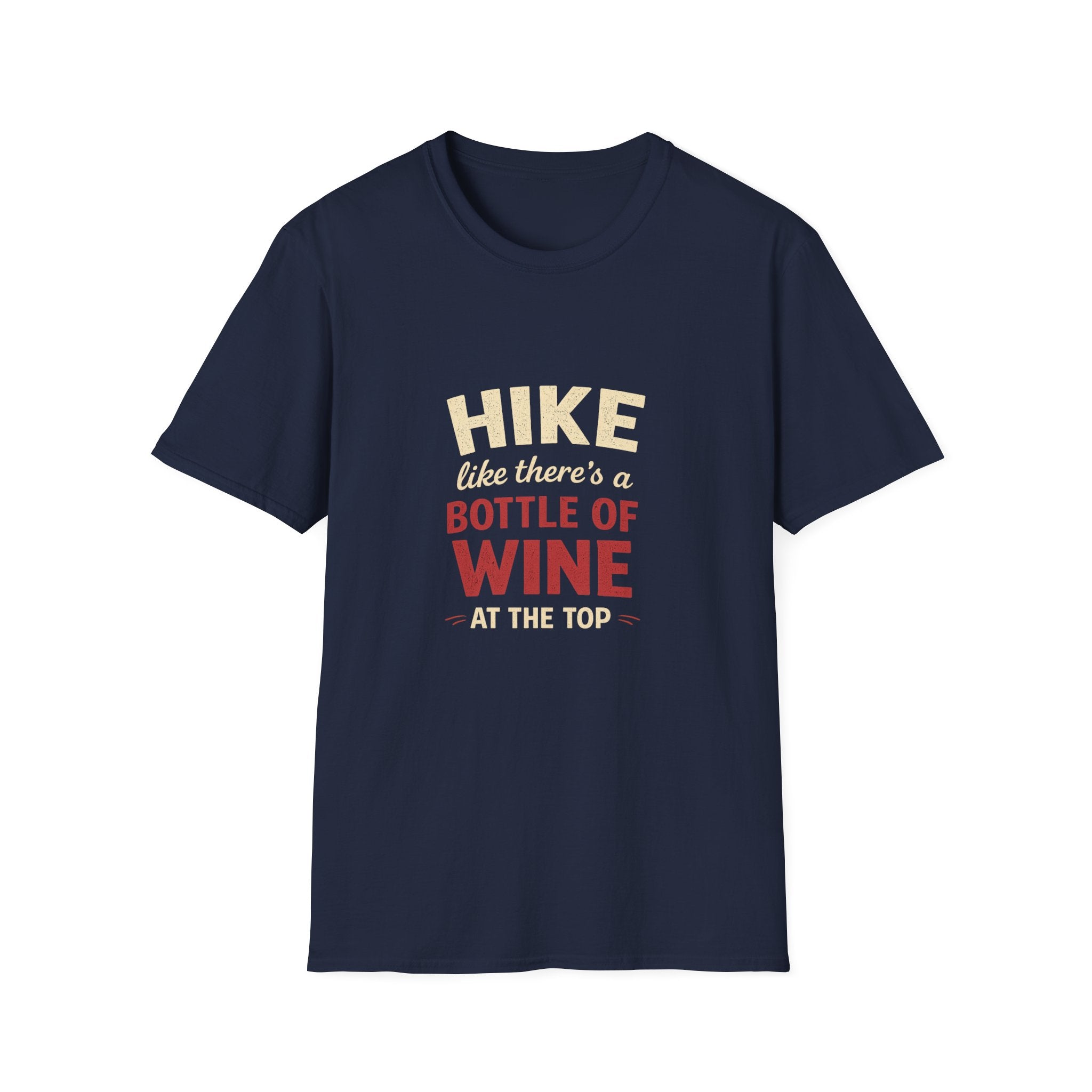 Hike Like There's a Bottle of Wine T-Shirt — Funny Hiking Tee for Wine Lovers