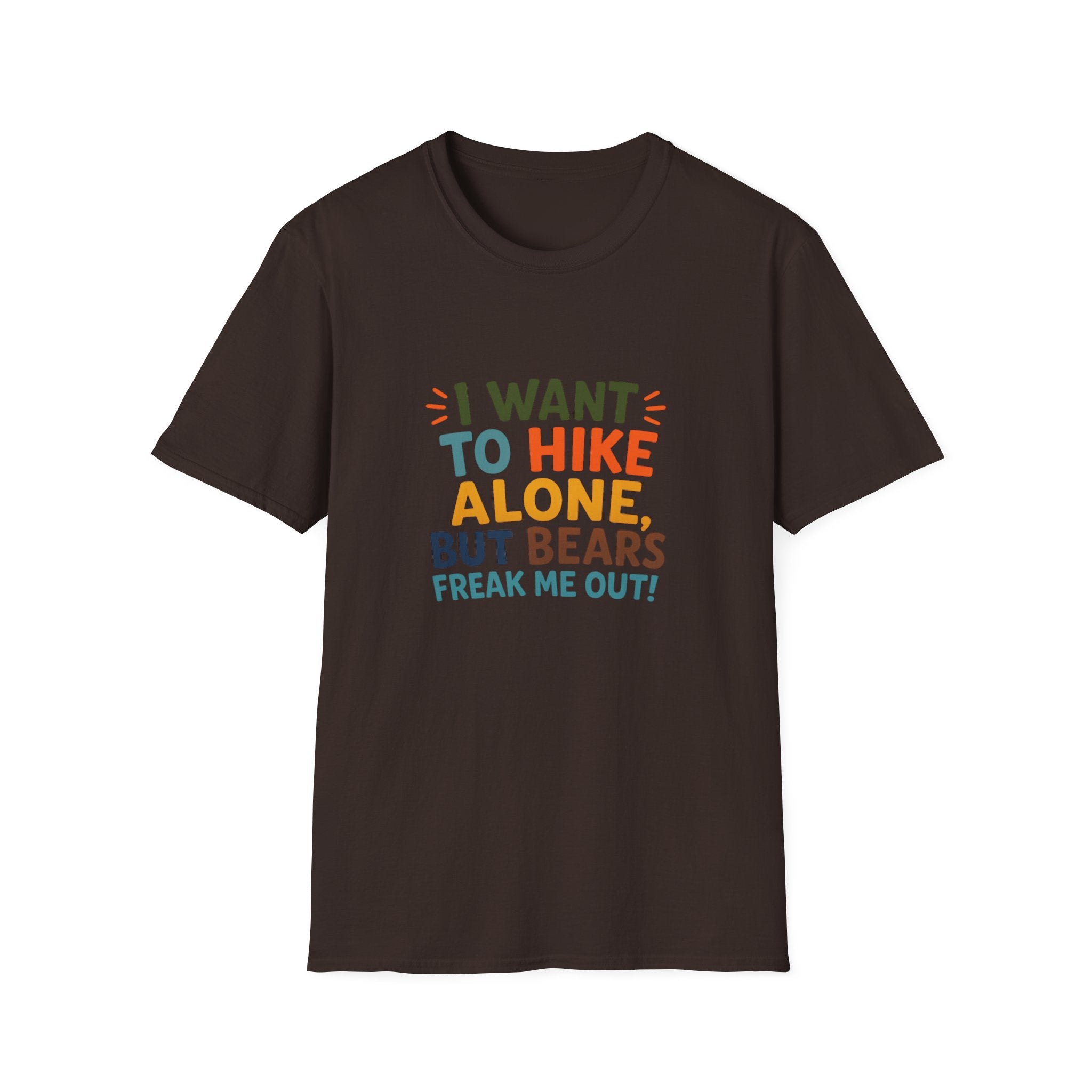 Hiking Tee — I Want to Hike Alone, But Bears Freak Me Out Funny Outdoor Shirt