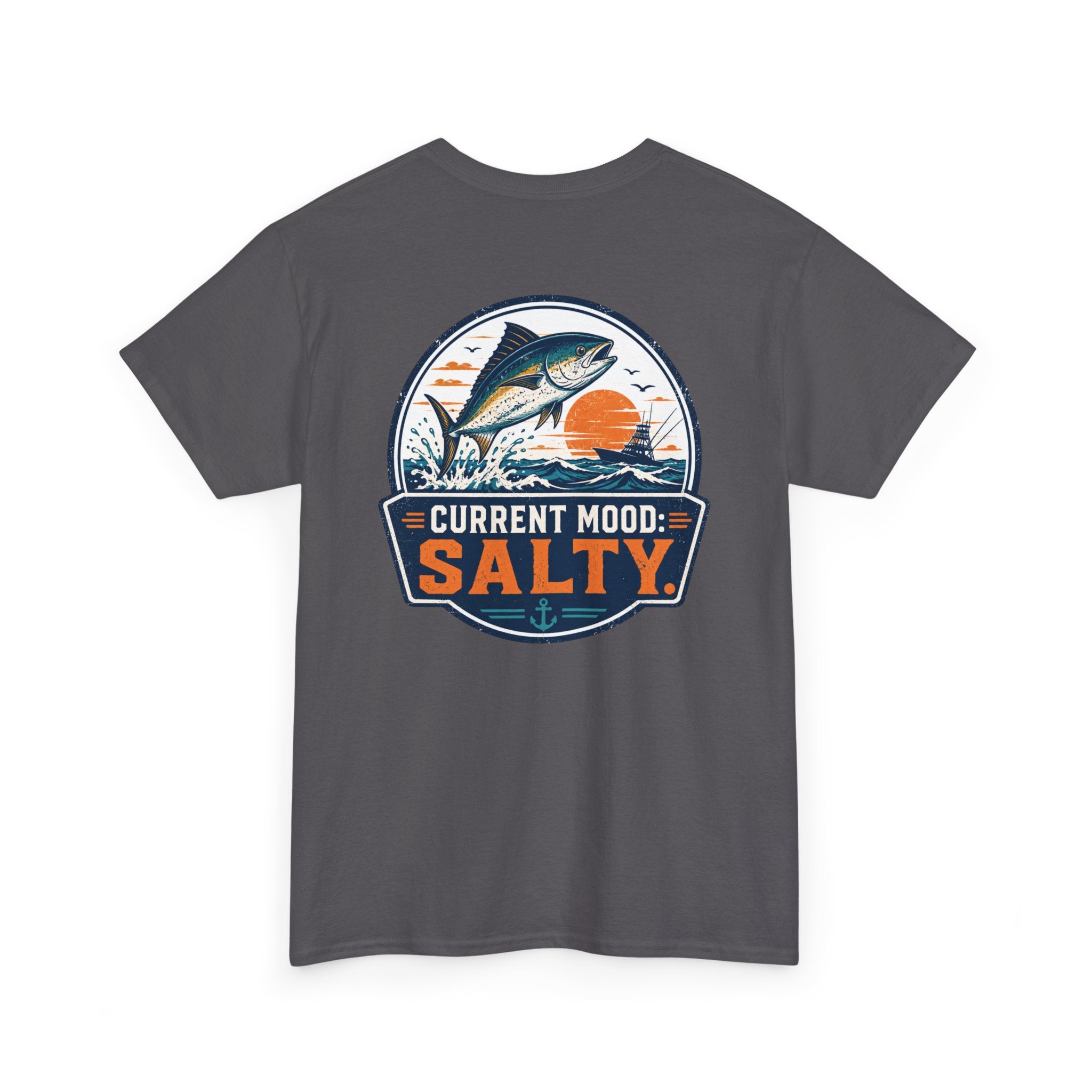 Current Mood: Salty Fishing Tee