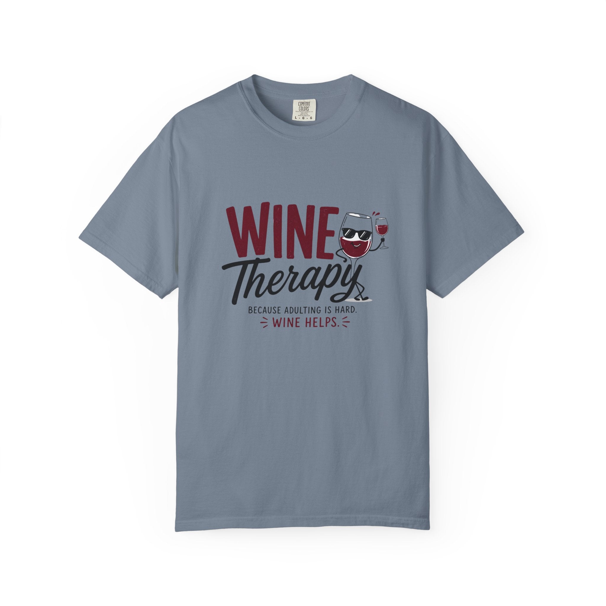 Wine Therapy T-Shirt — Wine Therapy: Because Adulting Is Hard Wine Lover Tee
