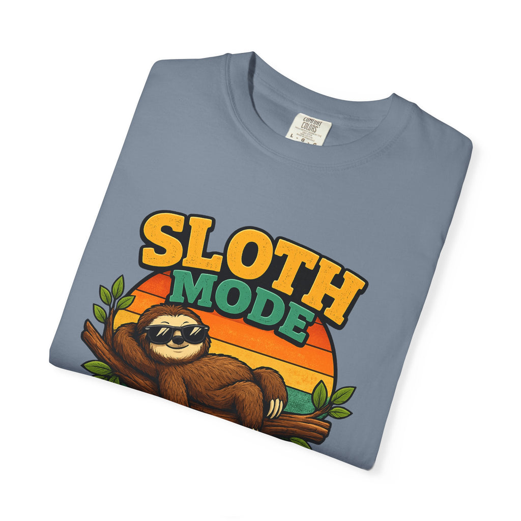 Sloth Mode T-Shirt – All Day! Every Day
