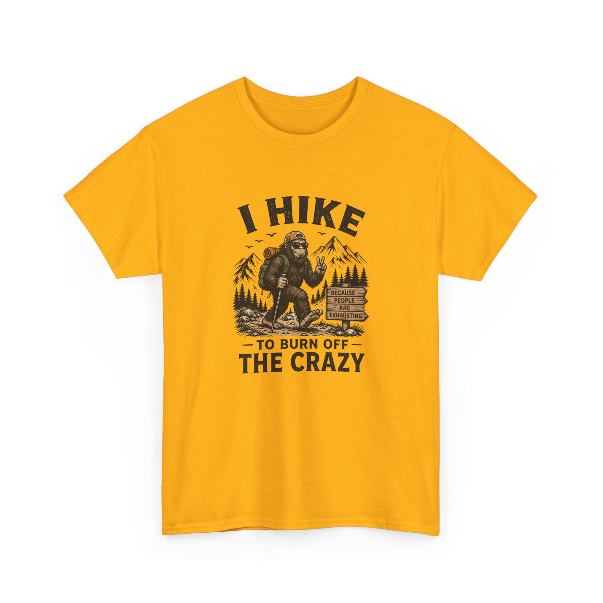 Hiking Tee — "I Hike to Burn Off the Crazy" Graphic T-Shirt