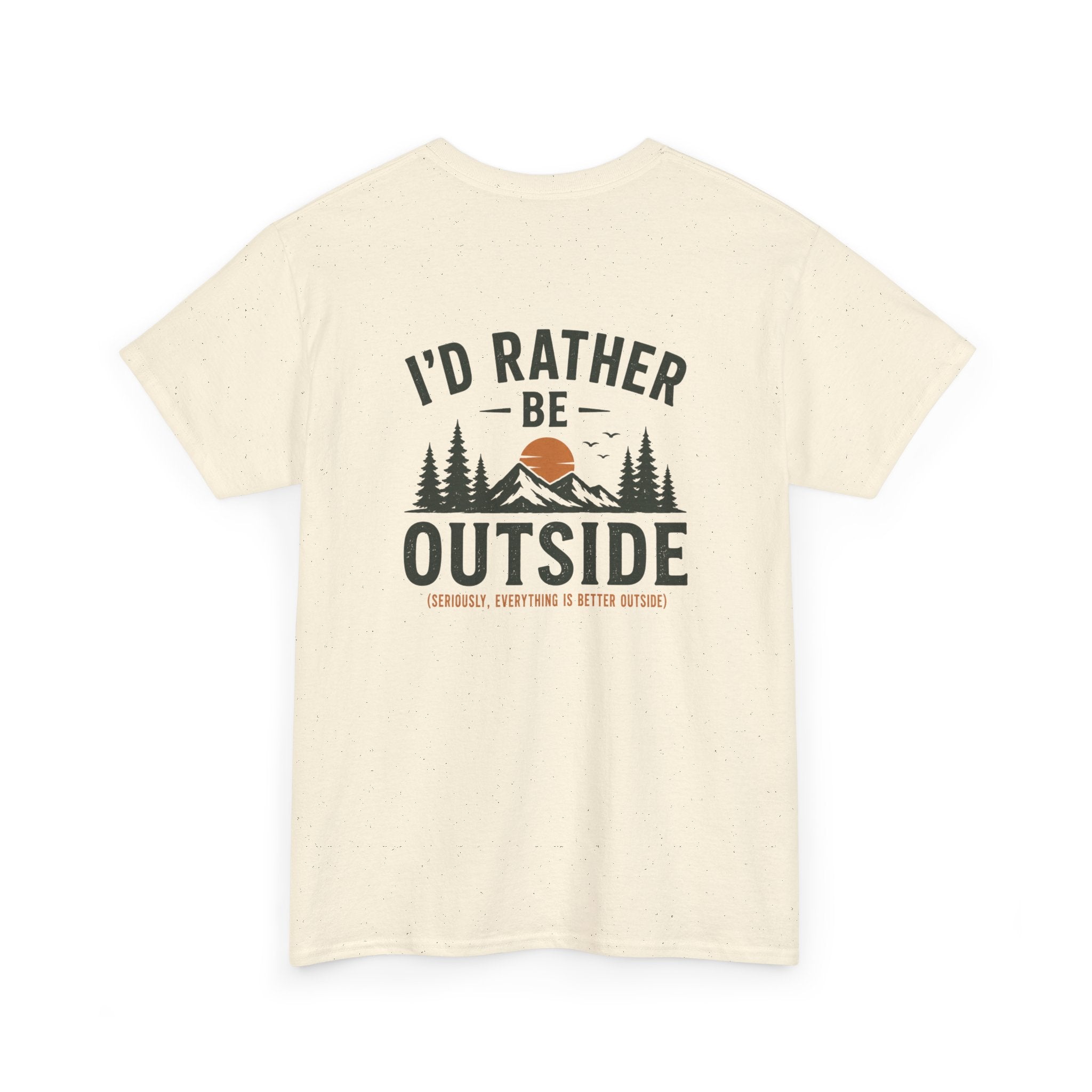 I’d Rather Be Outside Tee