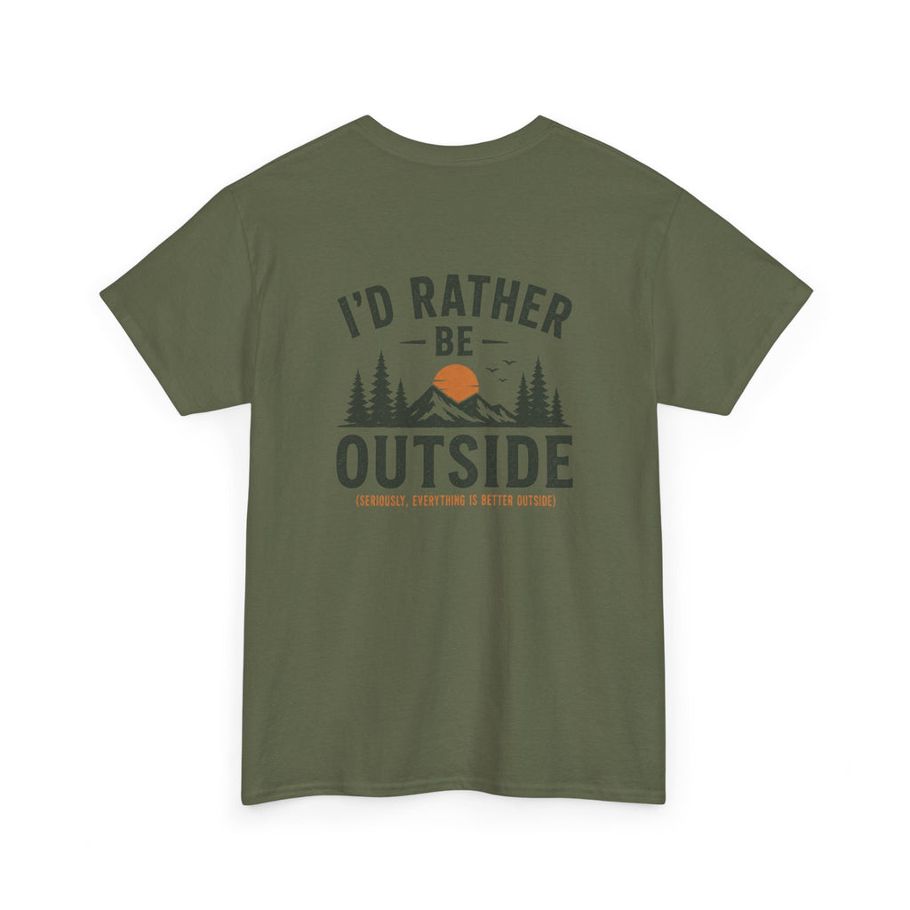 I’d Rather Be Outside Tee