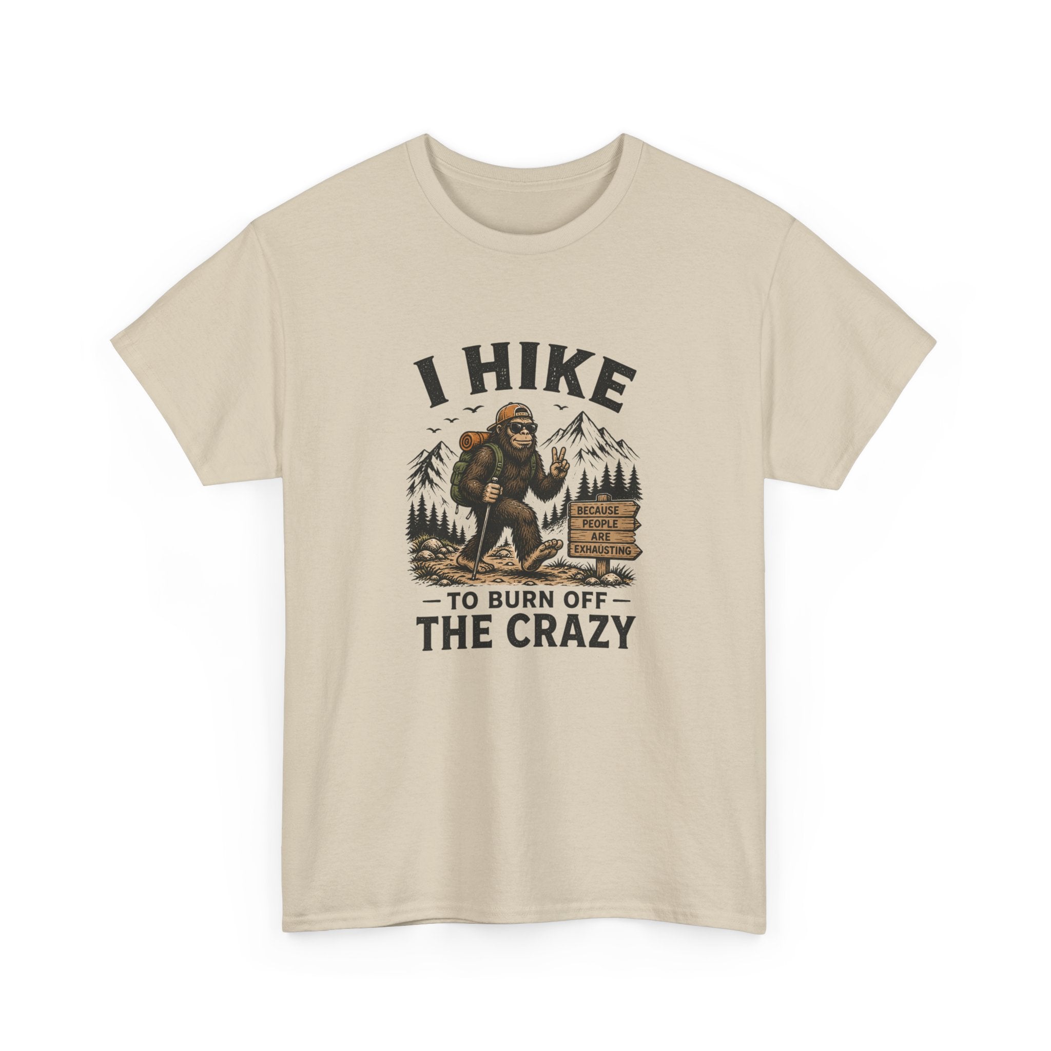 Hiking Tee — "I Hike to Burn Off the Crazy" Graphic T-Shirt