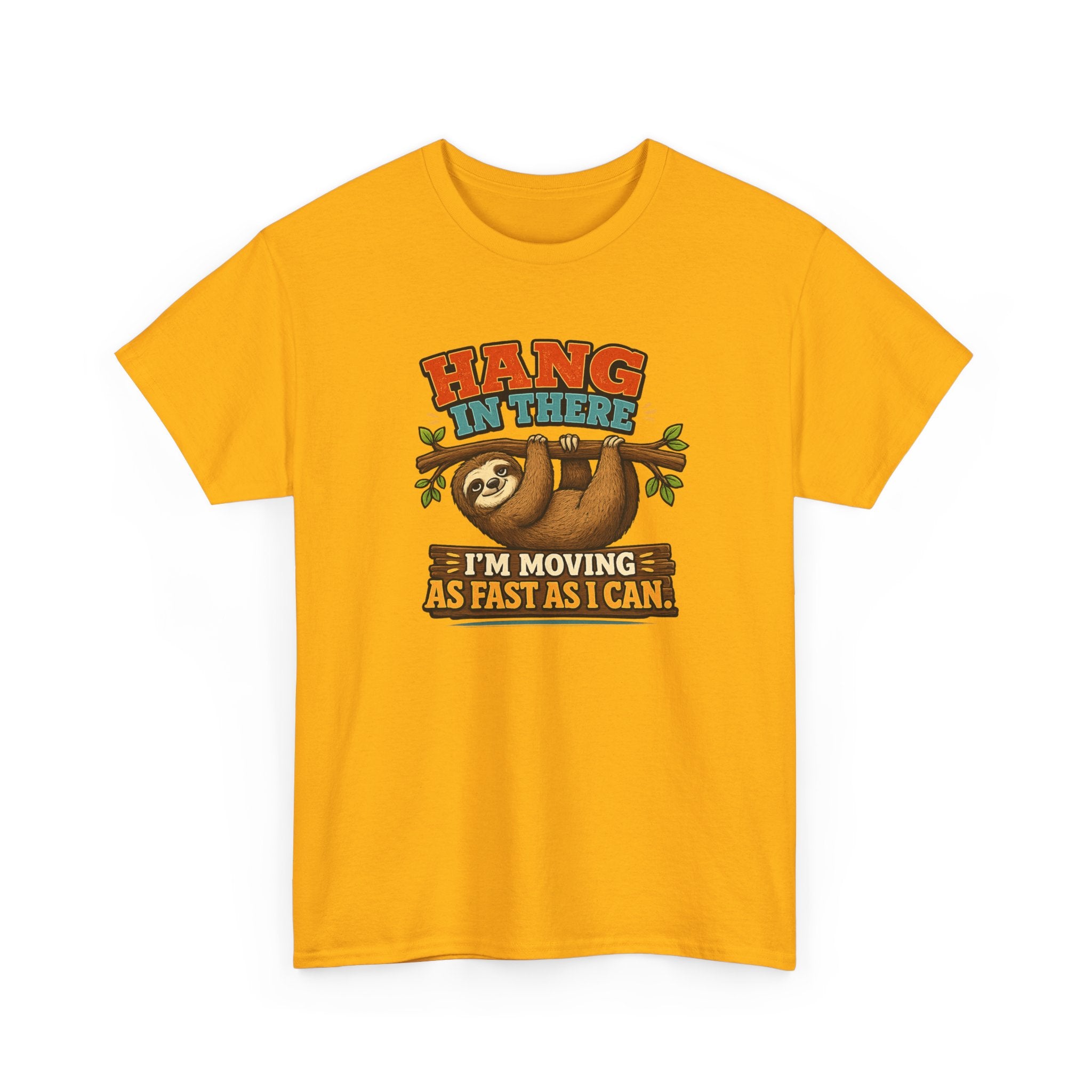 Sloth Hang In There Tee