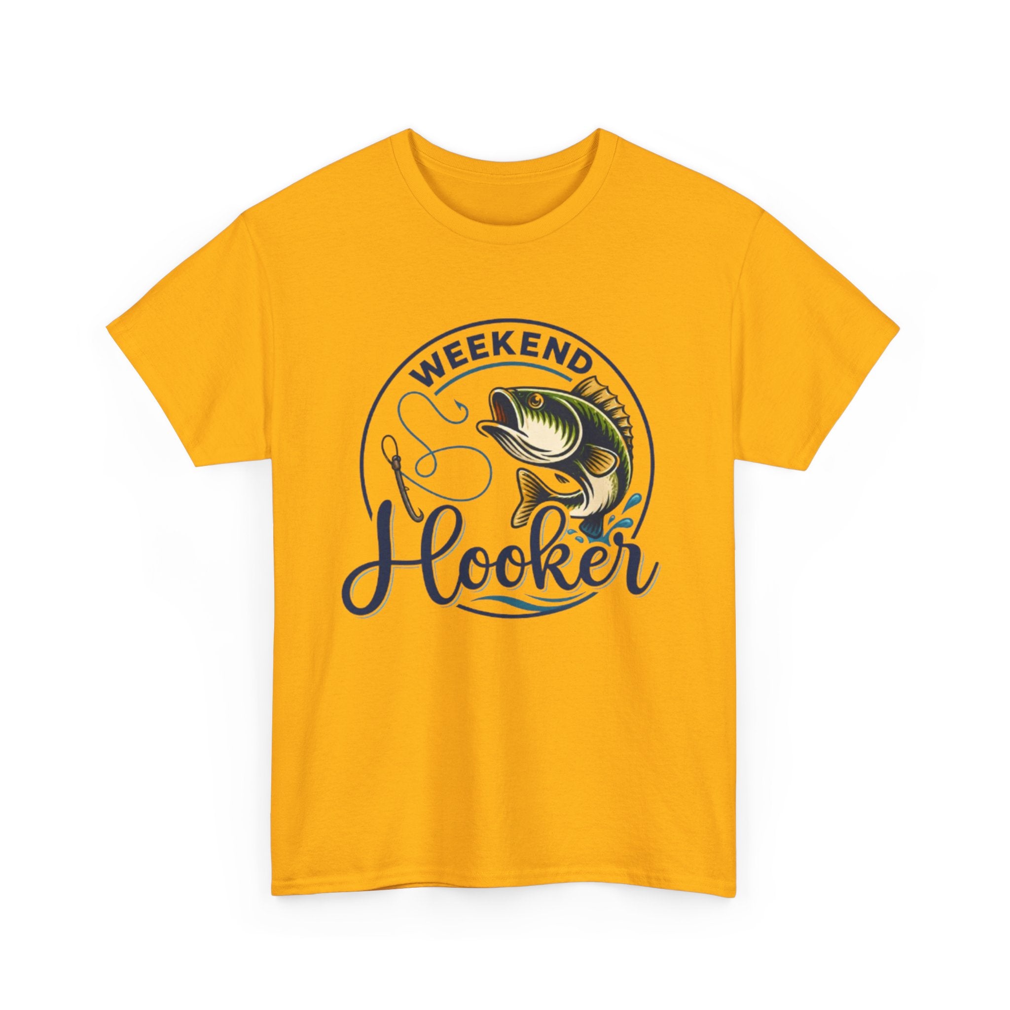 Weekend Hooker Fishing T-Shirt