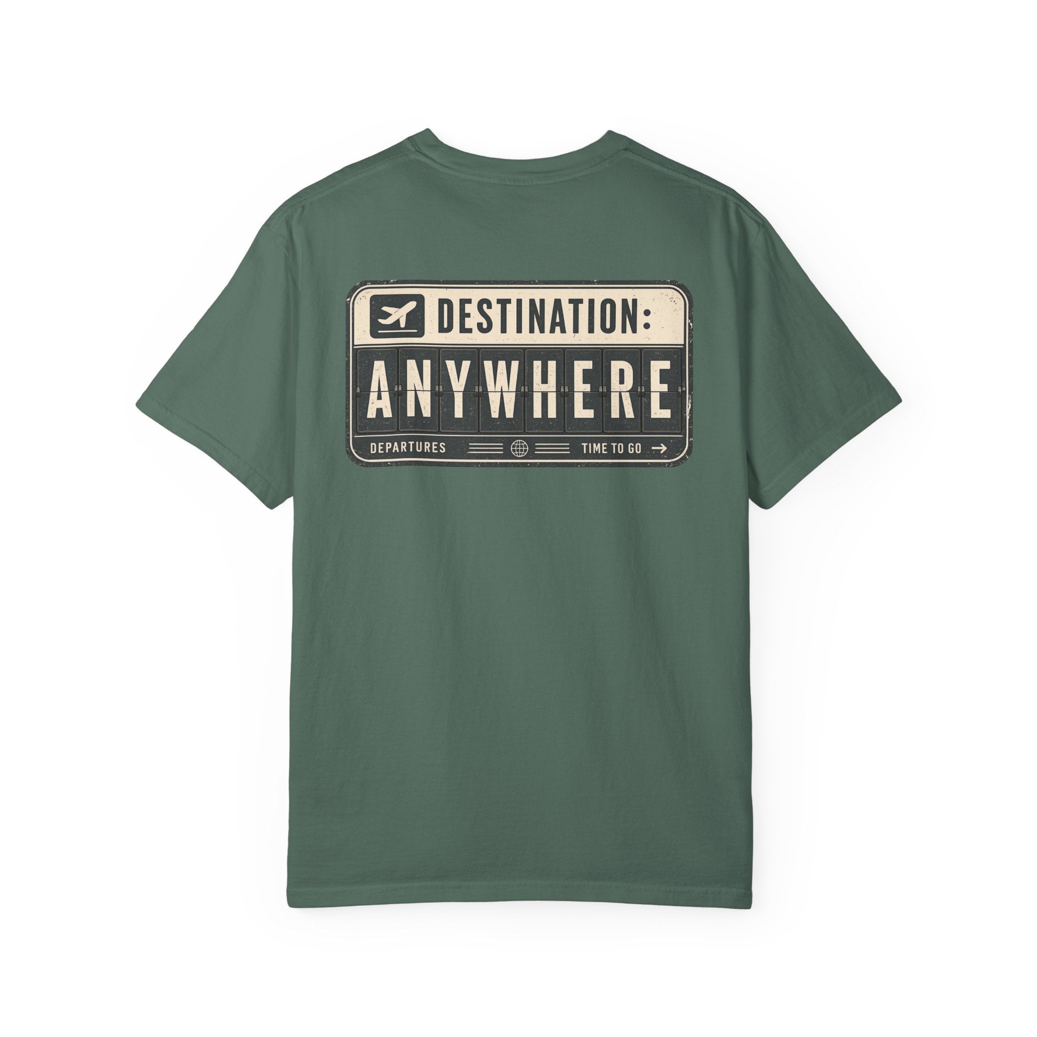 Destination: Anywhere T-Shirt — Travel Graphic Tee