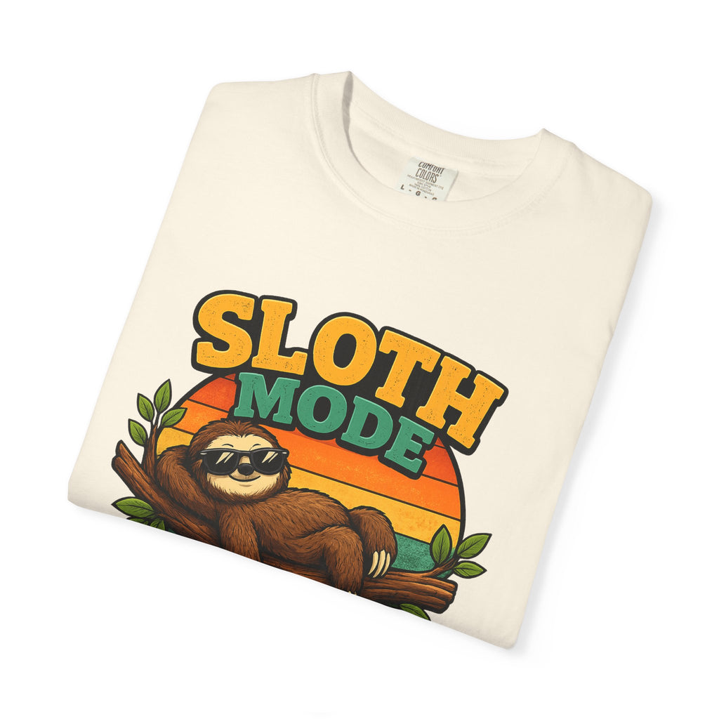 Sloth Mode T-Shirt – All Day! Every Day