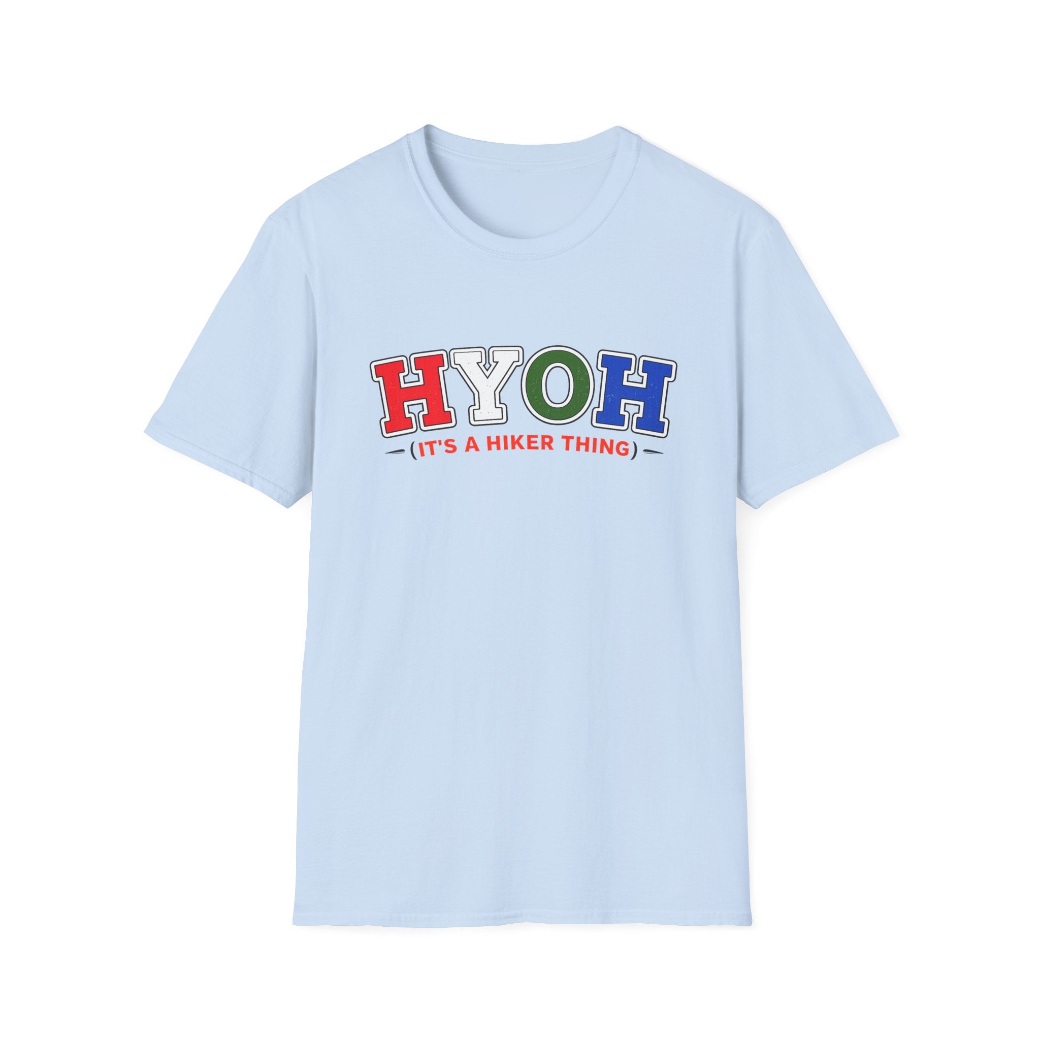 Hiking T-Shirt — HYOH (It's a Hiker Thing) Graphic Tee