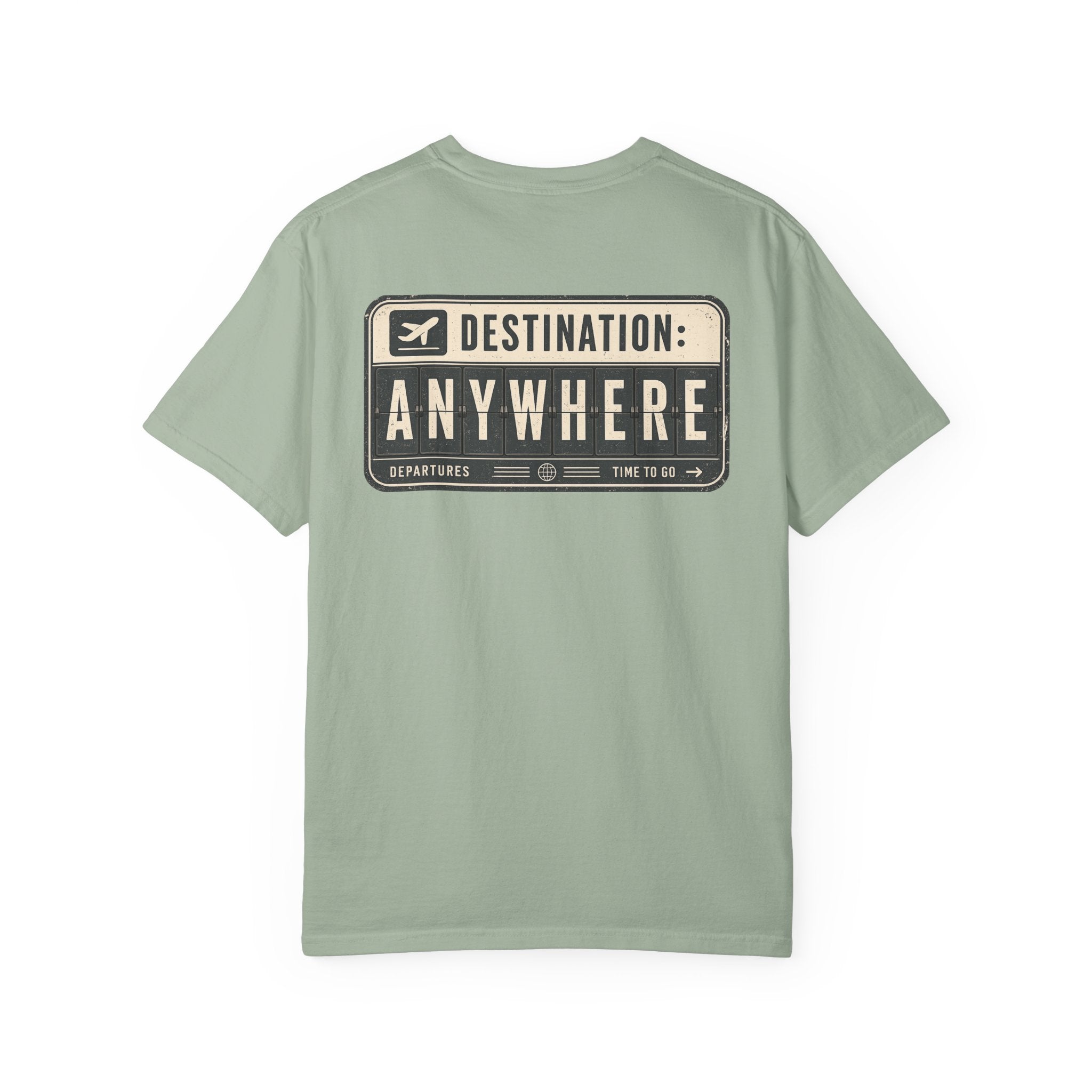 Destination: Anywhere T-Shirt — Travel Graphic Tee