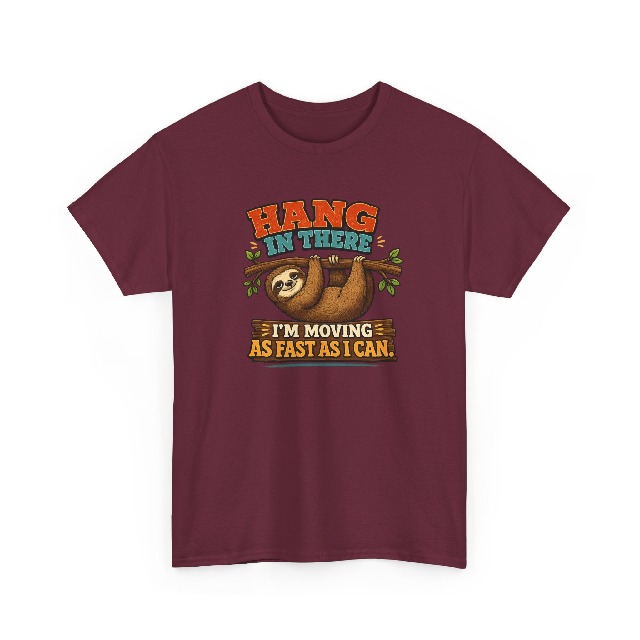 Sloth Hang In There Tee