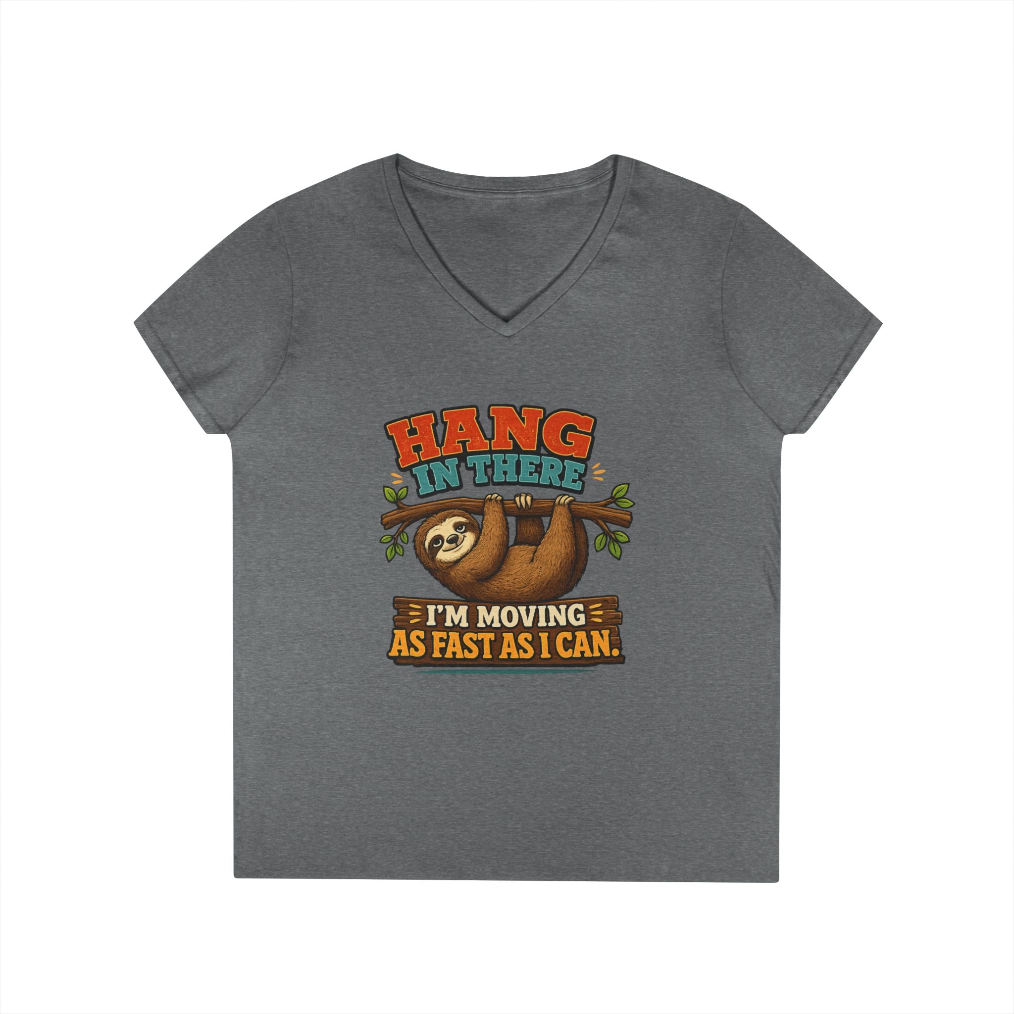 Hang in There Sloth Tee - Ladies V-Neck T-Shirt