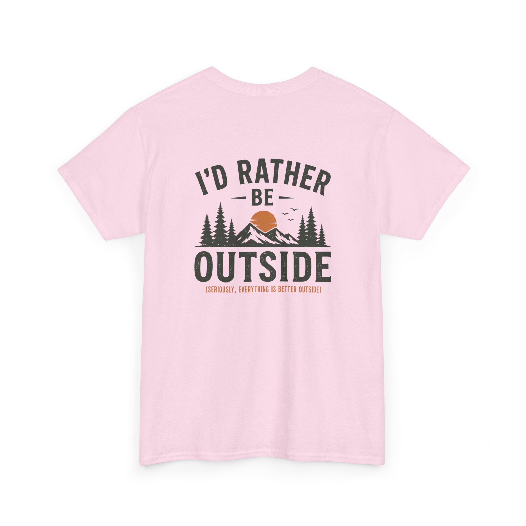 I’d Rather Be Outside Tee
