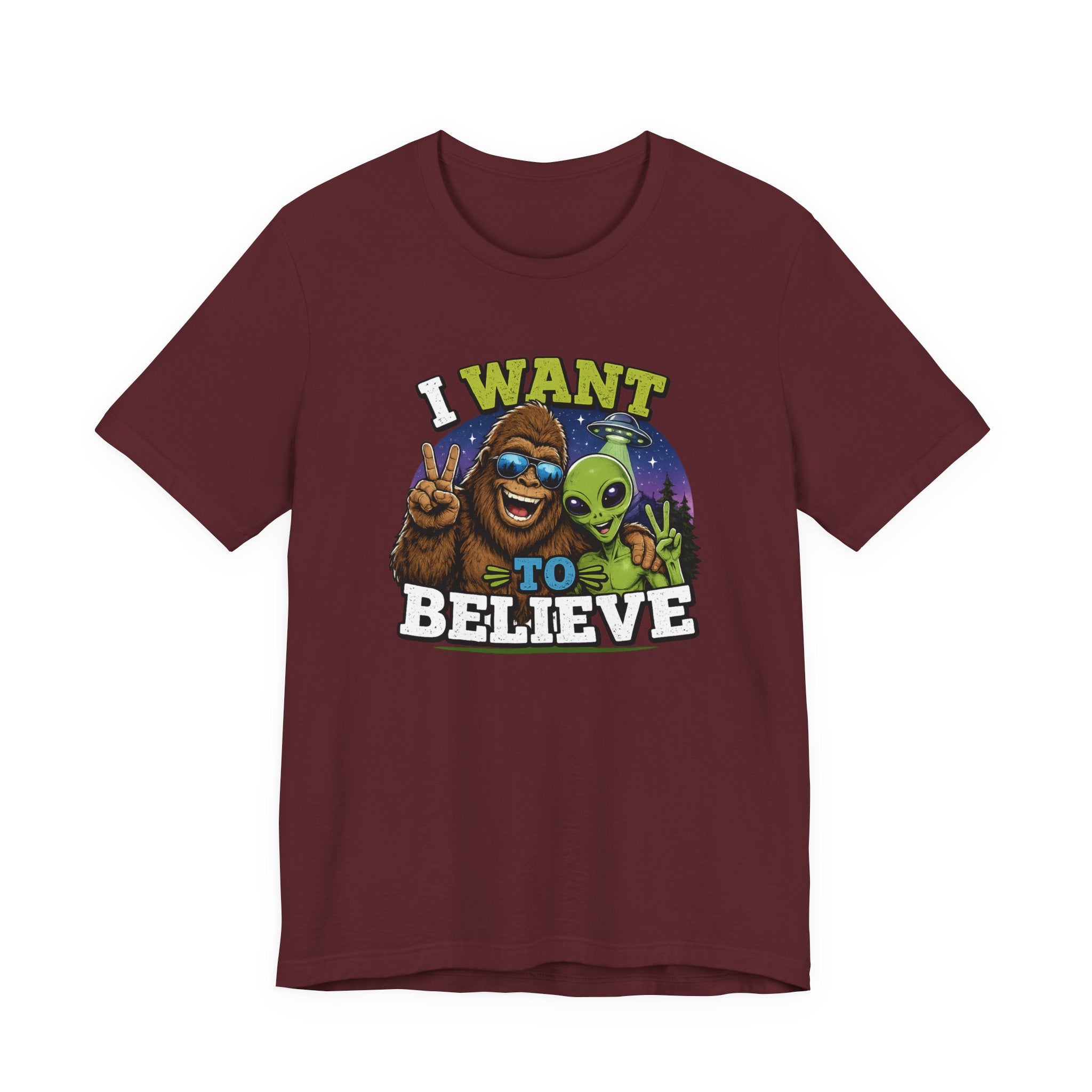 I Want to Believe Alien Graphic Tee — Funny UFO Bigfoot T-Shirt