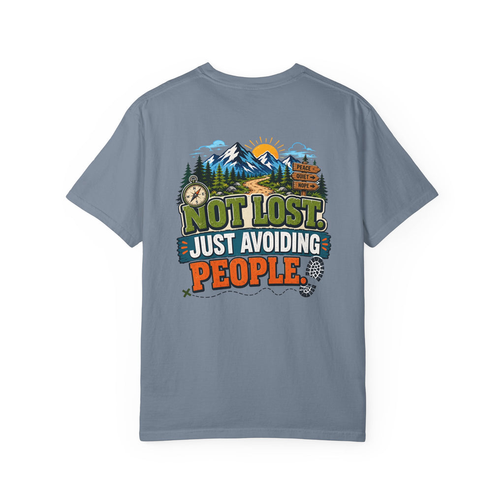 Not Lost Just Avoiding People T-Shirt — Outdoor Hiking Graphic Tee