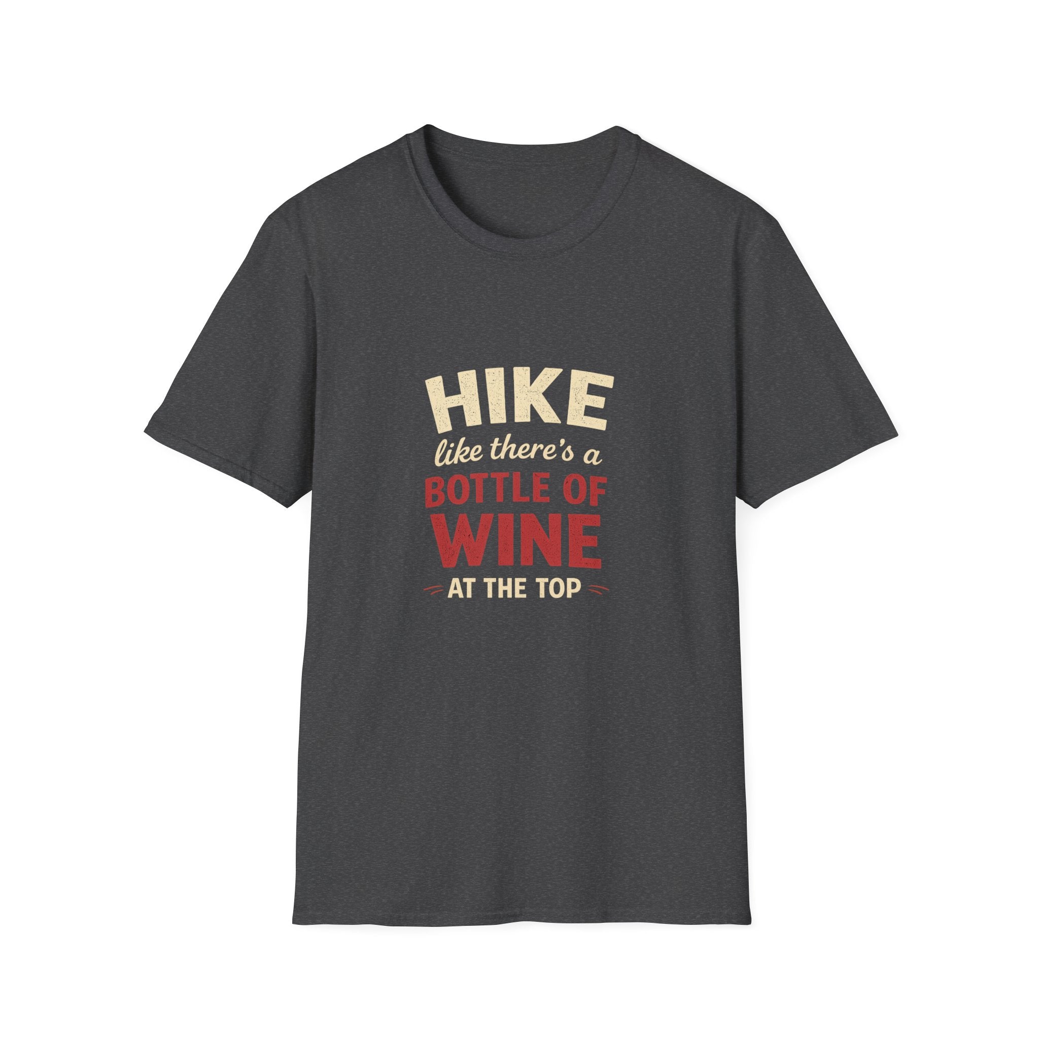 Hike Like There's a Bottle of Wine T-Shirt — Funny Hiking Tee for Wine Lovers