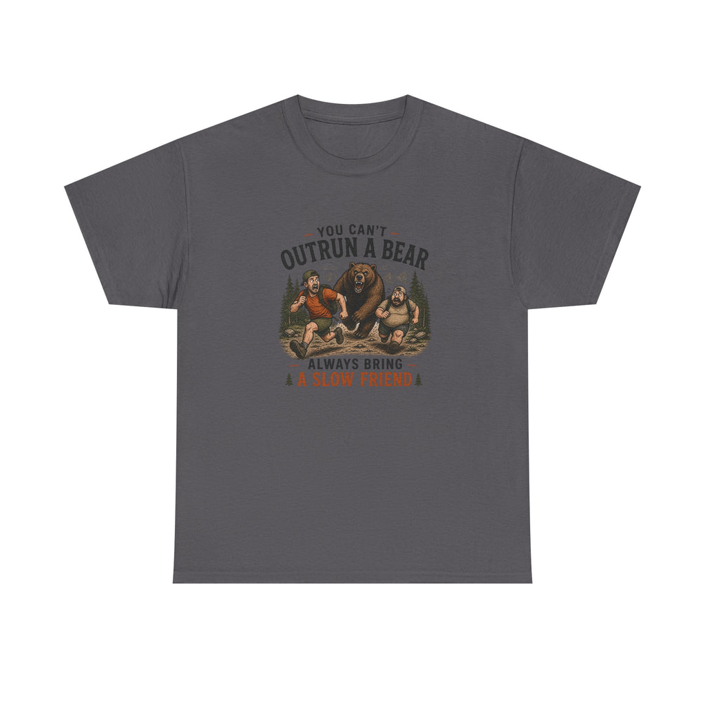 You Can't Outrun a Bear Funny Camping Tee