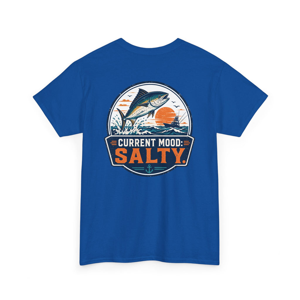 Current Mood: Salty Fishing Tee
