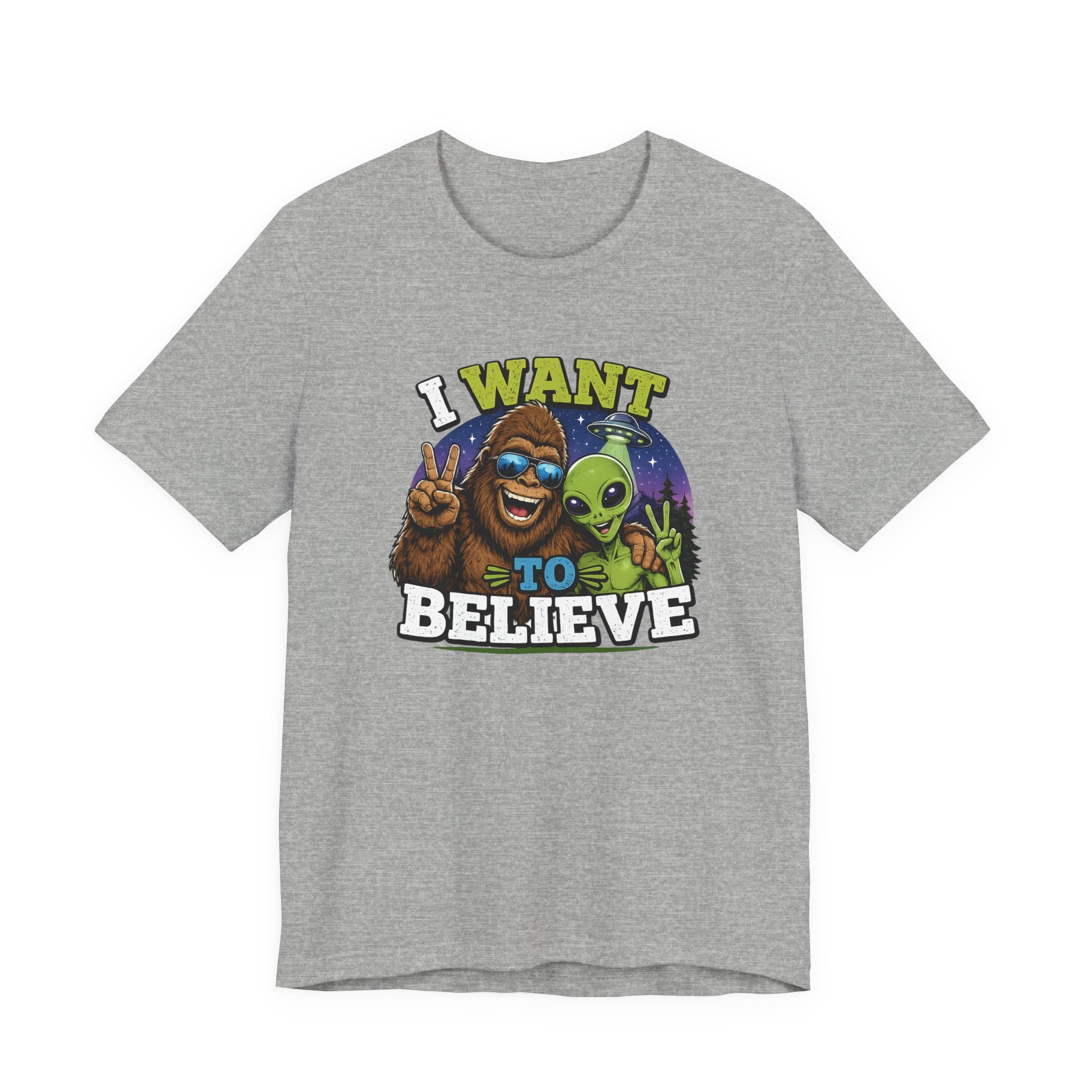 I Want to Believe Alien Graphic Tee — Funny UFO Bigfoot T-Shirt
