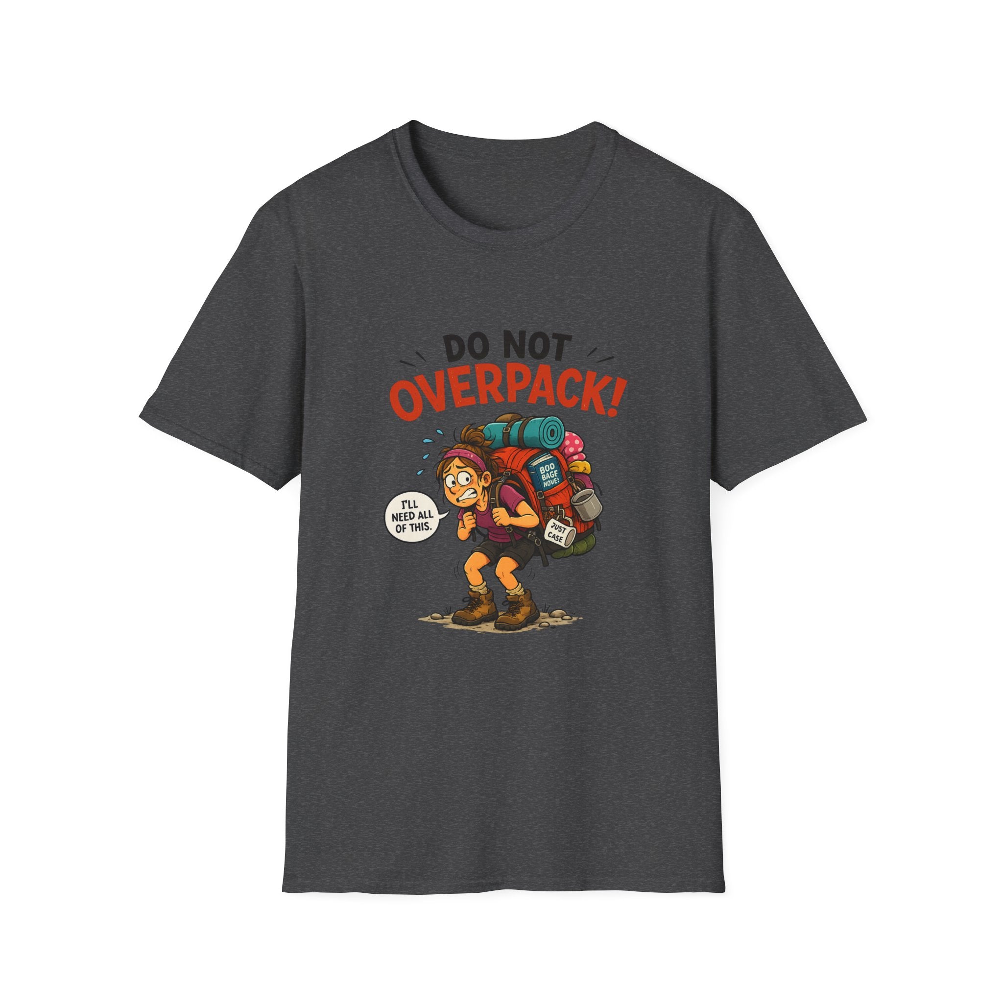 T-Shirt — Do Not Overpack! Funny Hiking Camping Graphic Tee