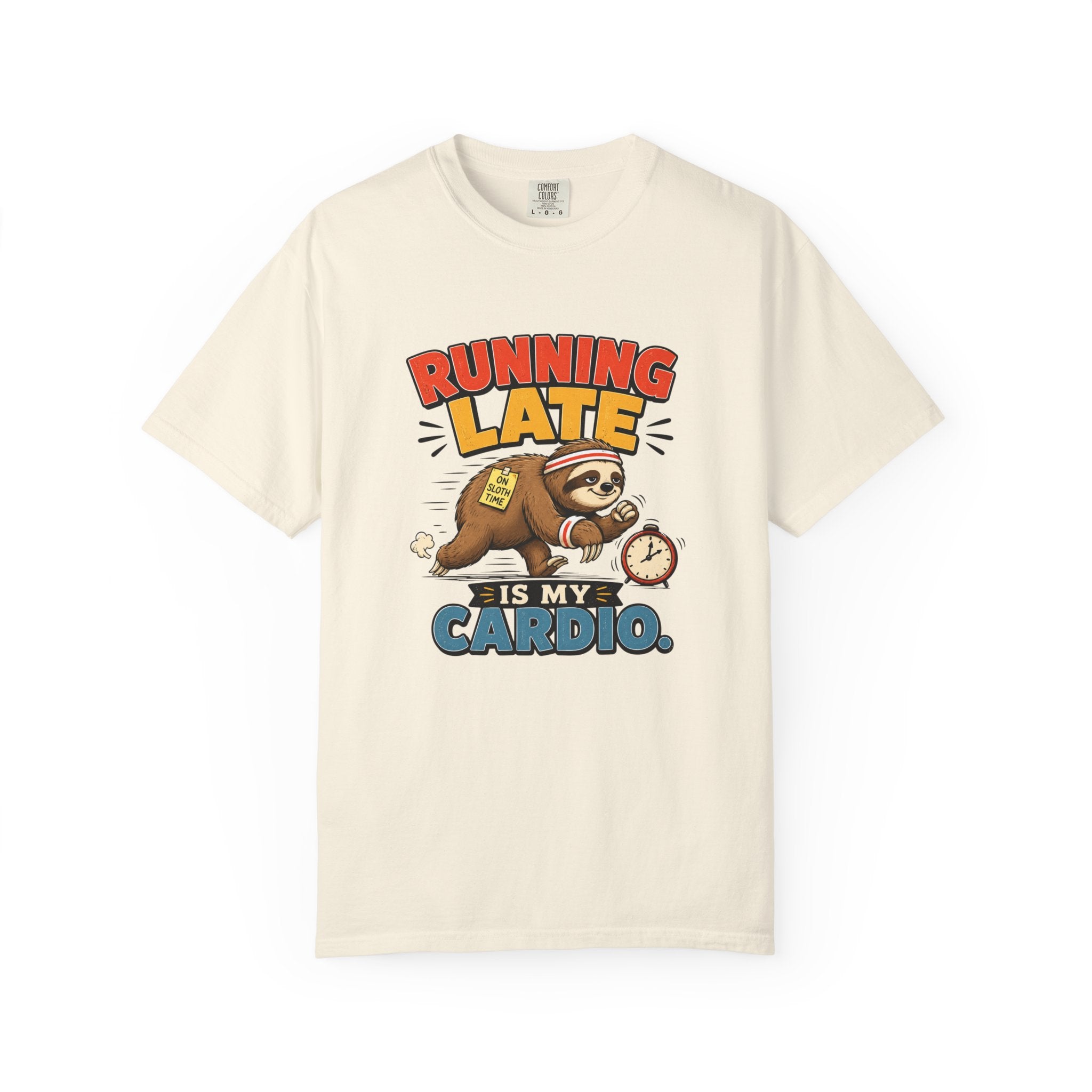 Running Late Is My Cardio T-Shirt — Funny Sloth Graphic Tee